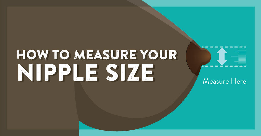 How to Measure Your Nipples to Find the Best Flange Fit